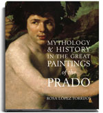 Mythology and History in the Great Paintings of the Prado